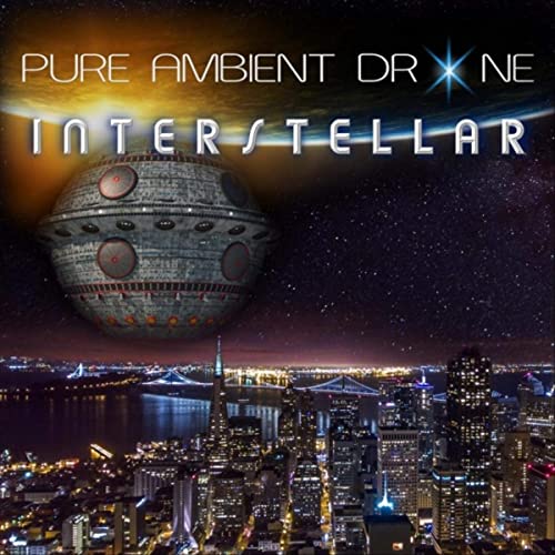 PURE AMBIENT DRONE - INTERSTELLAR